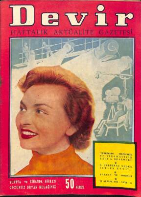 Devir Haftalık Aktüalite Gazetesi 11 Aralık 1954 - F.Çelikbaş Neden İstifa Etti NDR38371 - 1