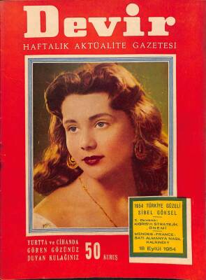 Devir Haftalık Aktüalite Gazetesi 18 Eylül 1954 - 1954 Türkiye Güzeli Sibel Göksel NDR38365 - 1