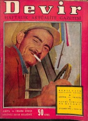 Devir Haftalık Aktüalite Gazetesi 27 Kasım 1954 - Bedii Faik Haftanın Adamı NDR38369 - Gökçekoleksiyon