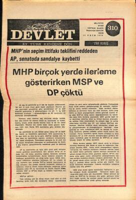 Devlet Haftalık Milliyetçi Siyasi Gazete Sayı310 13 Ekim 1975 MHP Birçok Yerde İlerleme Gösterirken MSP Ve DP Çöktüır GZ69295 - 1