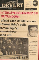 Devlet Haftalık Milliyetçi Siyasi Gazete Sayı316 24 Kasım 1975 Afiş Asan İki Ülkücüden Hikmet Kılıçı Polis, İsmail Tığlıyı Komünistler GZ69291 - 1