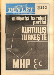 Devlet Haftalık Milliyetçi Siyasi Gazete Sayı390 25 Nisan 1977 Nevşehirde Mahmut Göncüyü Şehit Eden CHP Merkez İlçe Başkanı CHPden Aday Oluyor GZ69271 - 1