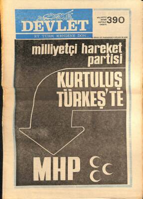 Devlet Haftalık Milliyetçi Siyasi Gazete Sayı390 25 Nisan 1977 Nevşehirde Mahmut Göncüyü Şehit Eden CHP Merkez İlçe Başkanı CHPden Aday Oluyor GZ69271 - 1