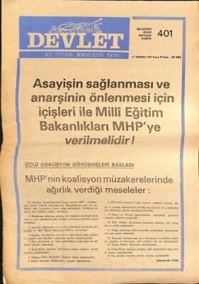Devlet Haftalık Milliyetçi Siyasi Gazete Sayı401 11 Temmuz 1977 İçişleri Ve Milli Eğitim Bakanlıkları MHPye Verilmeli GZ69278 - 1