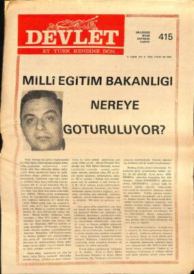 Devlet Haftalık Milliyetçi Siyasi Gazete Sayı415 17 Ekim 1977 Milli Eğitim Bakanlığı Nereye Götürülüyor GZ69281 - 1