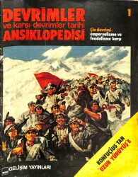 Devrimler Ve Karşı Devrimler Tarihi Ansiklopedisi Sayı 1 - Çin Devrimi NDR83152 - Gökçekoleksiyon
