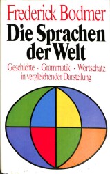 DIE SPRACHEN DER WELT GESCHICHTE -GRAMMATİK - WORSTSCHATZ IN VERGLEICHENDER DARSTELLUNG KTP2708 - Gökçekoleksiyon