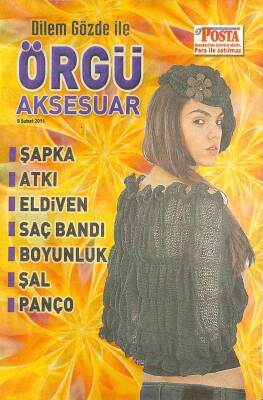 DİLEM GÖZDE İLE ÖRGÜ AKSESUAR 8 ŞUBAT 2011 DRG1449 - 1