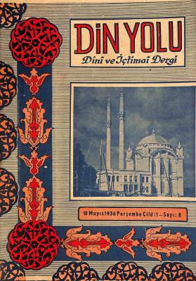 Din Yolu Dini ve İçtimai Dergi 10 MAYIS 1956 Cild1 - Sayı8 DRG980 - 1