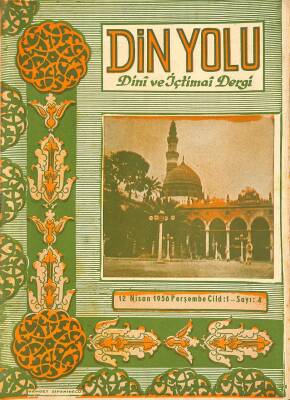 Din Yolu Dini ve İçtimai Dergi 12 NİSAN 1956 Cild1 - Sayı4 DRG979 - 1