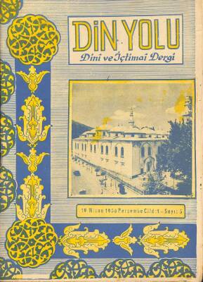 DİN YOLU Dini ve İçtimai Dergi 19NİSAN 1956 CİLD1 - SAYI5 NDR76198 - 1