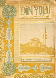 Din Yolu Dini ve İçtimai Dergi 26 NİSAN 1956 Cild1 - Sayı6 DRG965 - Gökçekoleksiyon