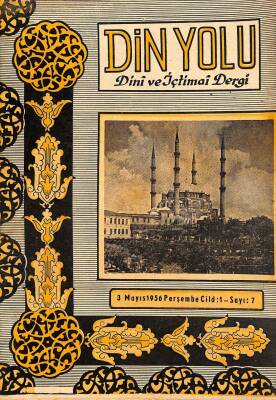 Din Yolu Dini ve İçtimai Dergi 3 MAYIS 1956 Cild1 - Sayı7 DRG981 - 1