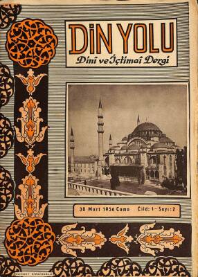 DİN YOLU Dini ve İçtimai Dergi 30 MART 1956 CİLD1 - SAYI2 NDR76196 - 1