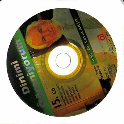Dinimi Öğreniyorum Hayat Dersleri Prof.Dr. Cevat Akşit 15. VCD (108.5) VCD23632 - 3