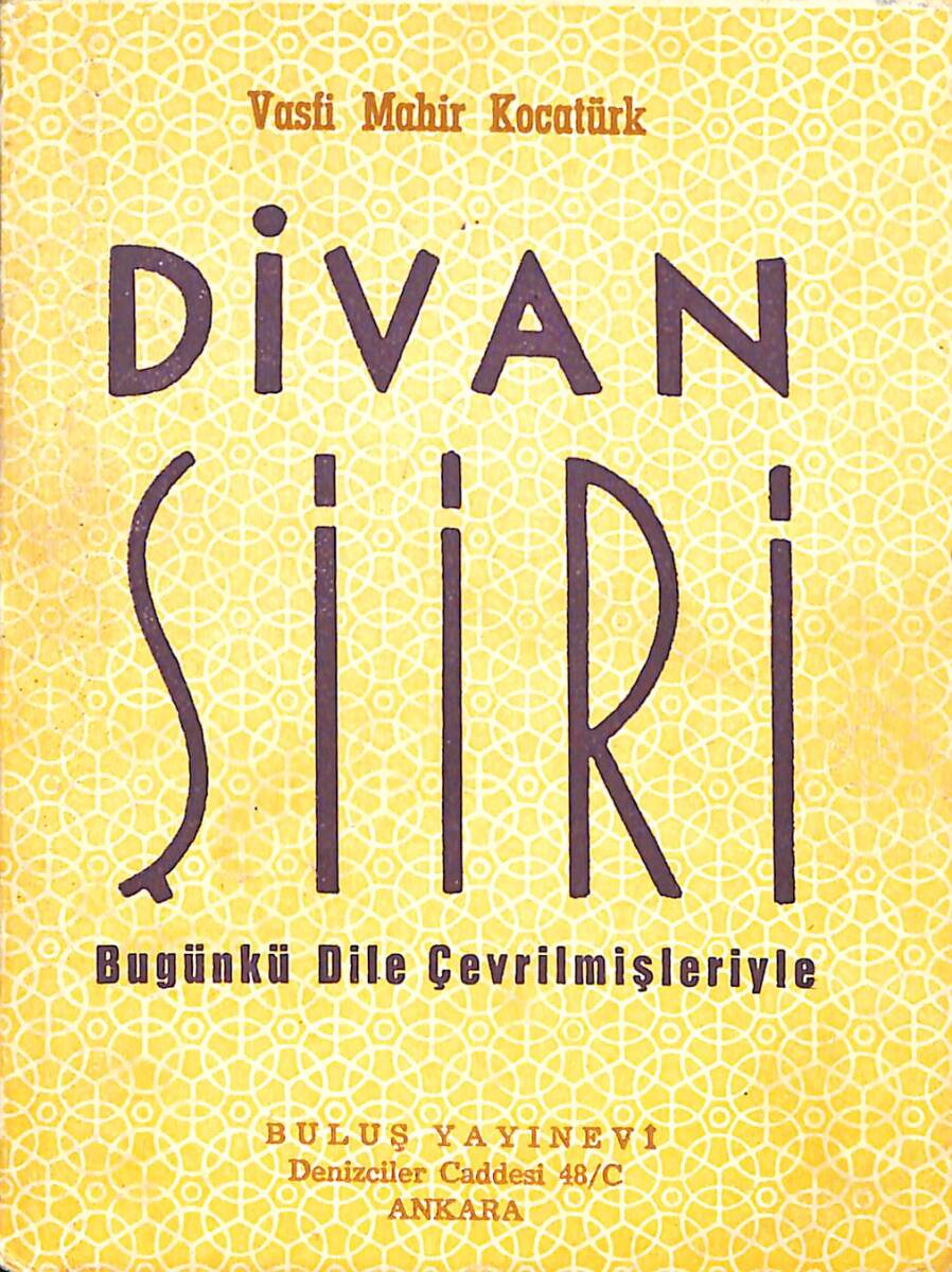 Divan Şiiri - Bugünkü Dile Çevrilmişleriyle NDR100247 - 1