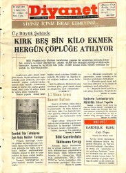 Diyanet Dergisi 30 Mart 1971 Sayı 16 - Üç Büyük Şehirde 45 Bin Kilo Ekmek Hergün Çöplüğe Atılıyor NDR77767 - Gökçekoleksiyon