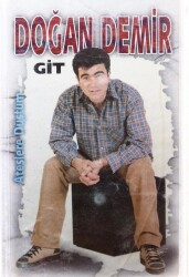 Doğan Demir - Git Kaset (İkinci El) KST5858 - 1