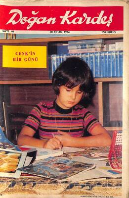 Doğan Kardeş 30 Eylül 1974 Sayı40 Sirbaza Karşı Savaş- Sihirli Yumurta - Tobi Ve Ben NDR81871 - 1
