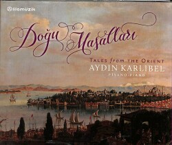 Doğu Masalları 'Tales From The Orient' AYDIN KARLIBEL CD (İkinci El) CD3970 - 1