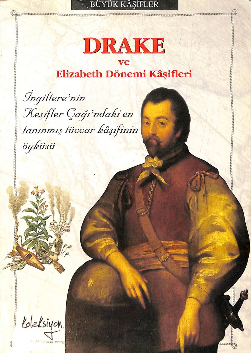 Drake Ve Elizabeth Dönemi Kaşifleri NDR92958 - 1