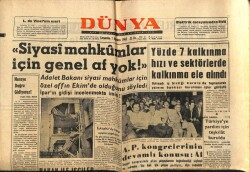 Dünya Gazetesi 1 Ağustos 1962 - Siyasi Mahkumlar İçin Genel Af Yok GZ68114 - 2