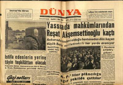 Dünya Gazetesi 1 Ekim 1962 - Yassıada Mahkumlarından Reşat Akşemsettinoğlu Kaçtı GZ59861 - 2