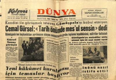 Dünya Gazetesi 1 Haziran 1962 - Cemal Gürsel Gümüşpalaya Tarih Önünde Mesul Sensin Dedi GZ59904 - 1