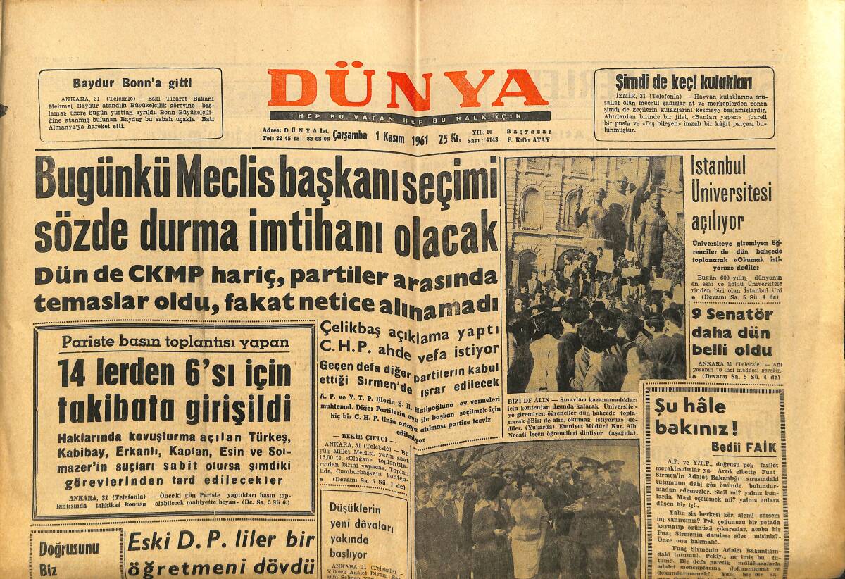 Dünya Gazetesi 1 Kasım 1961 - M.T. Okulu Öğrencilerinin Protestosu Devam Ediyor - İstanbul Üniversitesi Açılıyor GZ148116 - 1