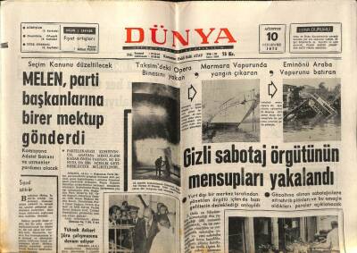 Dünya Gazetesi 10 Ağustos 1972 - Gizli Sabotaj Örgütünün Mensupları Yakalandı GZ59952 - 1