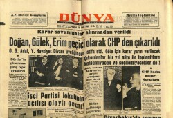 Dünya Gazetesi 10 Aralık 1962 - Doğan,Gülek,Erim Geçici Olarak CHPden Çıkarıldı GZ68262 - 2