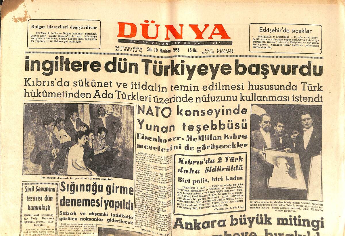 Dünya Gazetesi 10 Haziran 1958 - İngiltere Dün Türkiye'ye Başvurdu - Delorme Aşkını Unutmak İçin Dünya Turuna Çıktı GZ150419 - 1