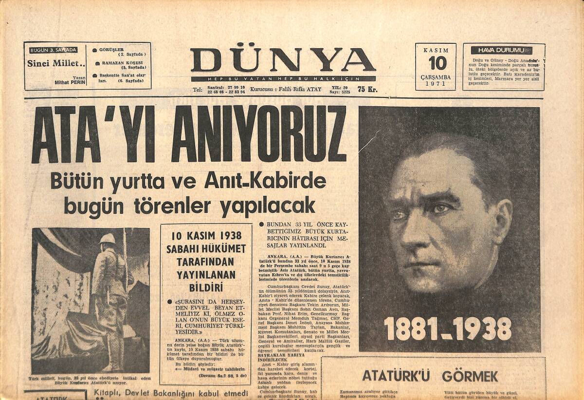 Dünya Gazetesi 10 Kasım 1971 - Hindistan Ve Pakistan Silahlanma Yarışında - Atatürk Ve Tarihe Yön Verenler! GZ143468 - 1