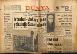 Dünya Gazetesi 10 Nisan 1967 - İstanbul-Ankara Tren Yolculuğu 5 Saat Olacak GZ59998 - 1