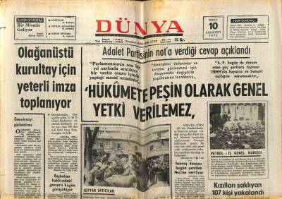 Dünya Gazetesi 10 Nisan 1972 - Hükümete Peşin Olarak Genel Yetki Verilemez GZ61128 - 1