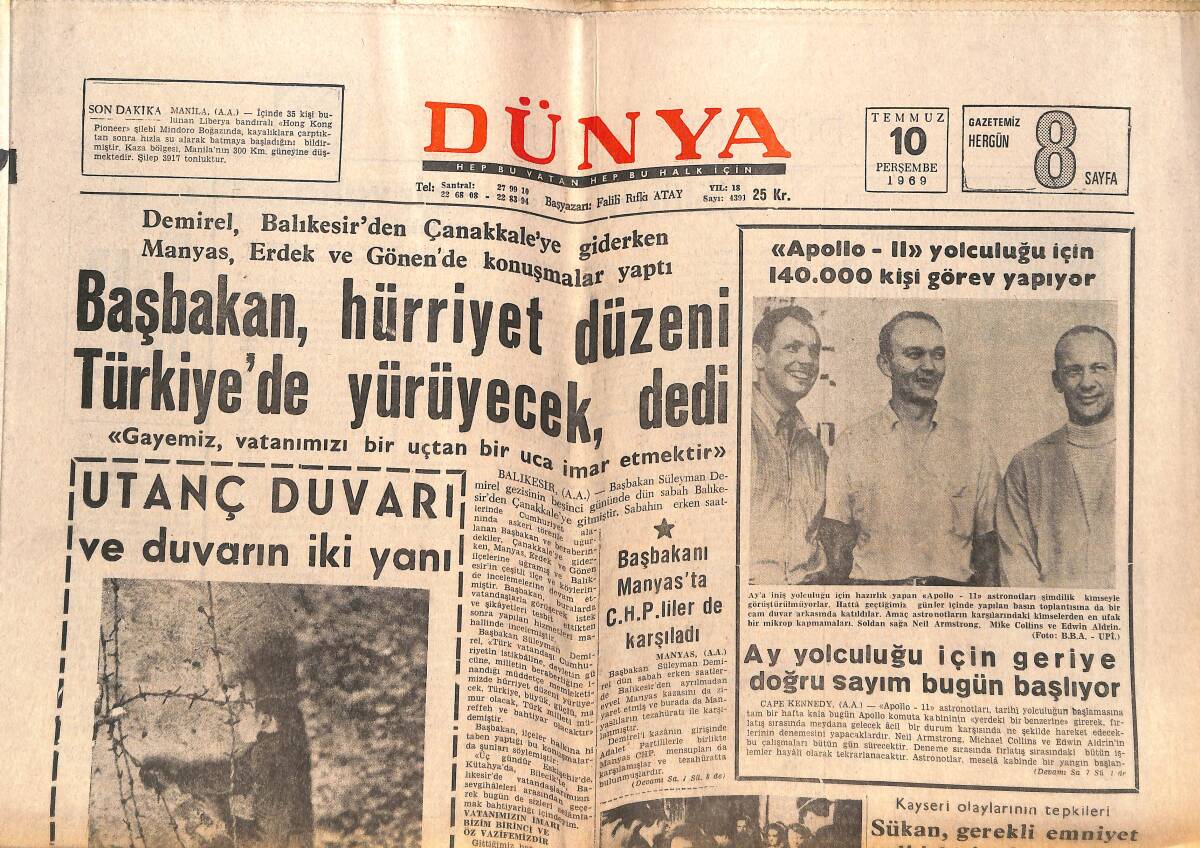Dünya Gazetesi 10 Temmuz 1969 - Kızıl Çin Rus Sınırında Yeni Çatışmalar Oldu - Ay Yolculuğu İçin Geriye Doğru Sayım Bugün Başlıyor GZ150534 - 1