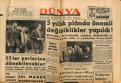 Dünya Gazetesi 11 Eylül 1962 - 5 Yıllık Planda Önemli Değişiklikler Yapıldı ! GZ81320 - 1