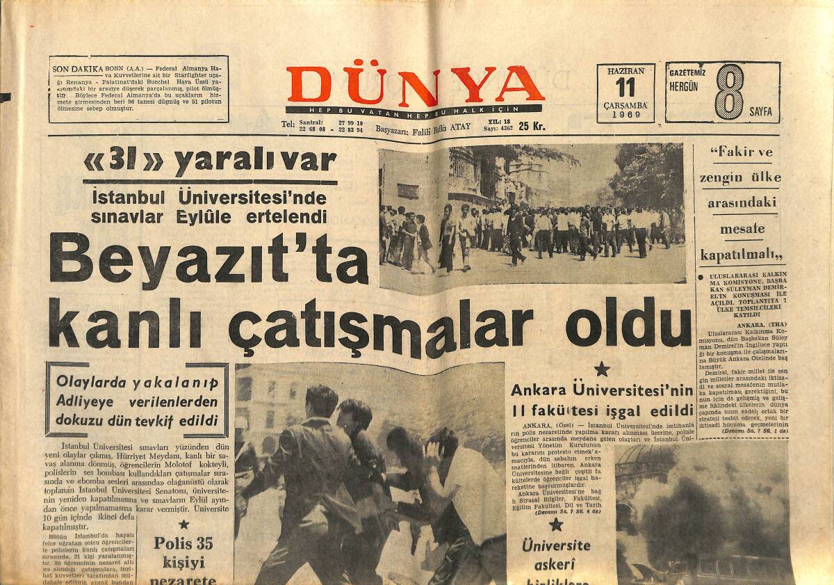 Dünya Gazetesi 11 Haziran 1969 - Beyazıt'ta Kanı Çatışmalar Oldu - Büyük Istırapların Kadını Rose Kennedy GZ152304 - 1