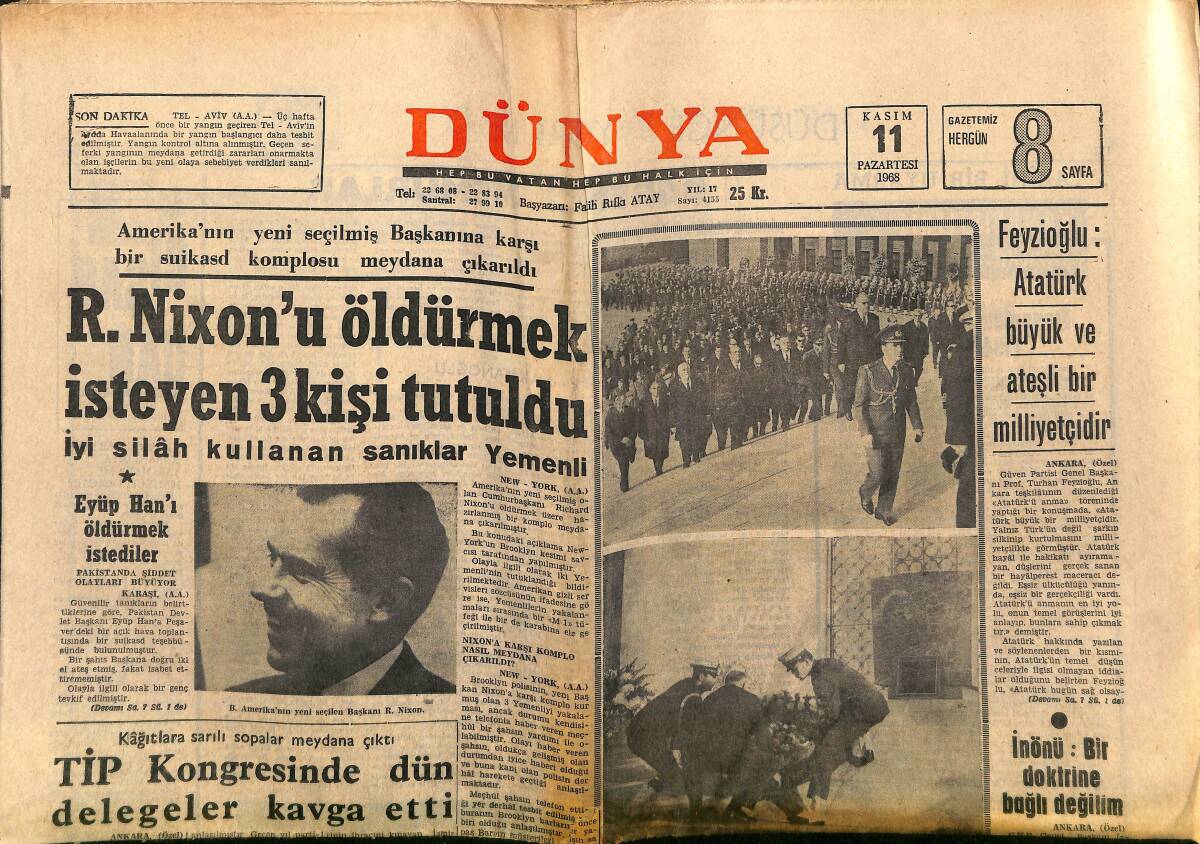 Dünya Gazetesi 11 Kasım 1968 - Feyzioğlu: Atatürk Büyük Ve Ateşli Bir Milliyetçidir - Metin Oktay: Tekme Yemekten Usandım GZ152173 - 1