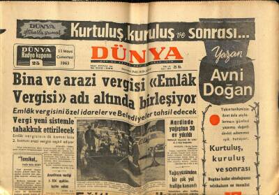 Dünya Gazetesi 11 Mayıs 1963 - Bina Ve Arazi Vergisi Emlak Vergisi Adı Altında Birleşiyor GZ59976 - 1