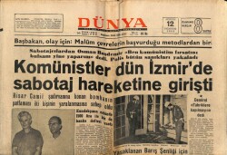 Dünya Gazetesi 12 Ağustos 1968 - Komünistler İzmirde Sabotaj Hareketine Girişti GZ68223 - 1