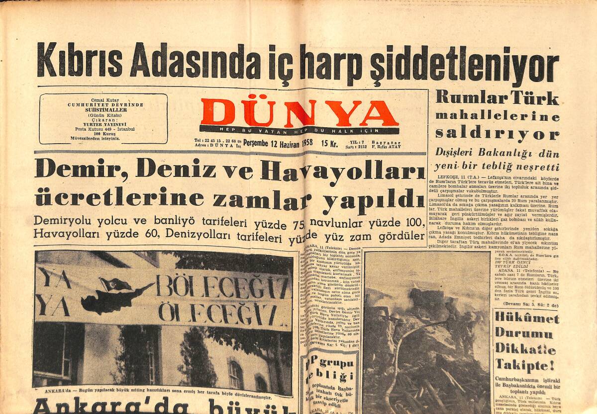 Dünya Gazetesi 12 Haziran 1958 - Kıbrıs Adasında İç Harp Şiddetleniyor - Yeni Bir Marshall Planı Hazırlanıyor GZ150421 - 1