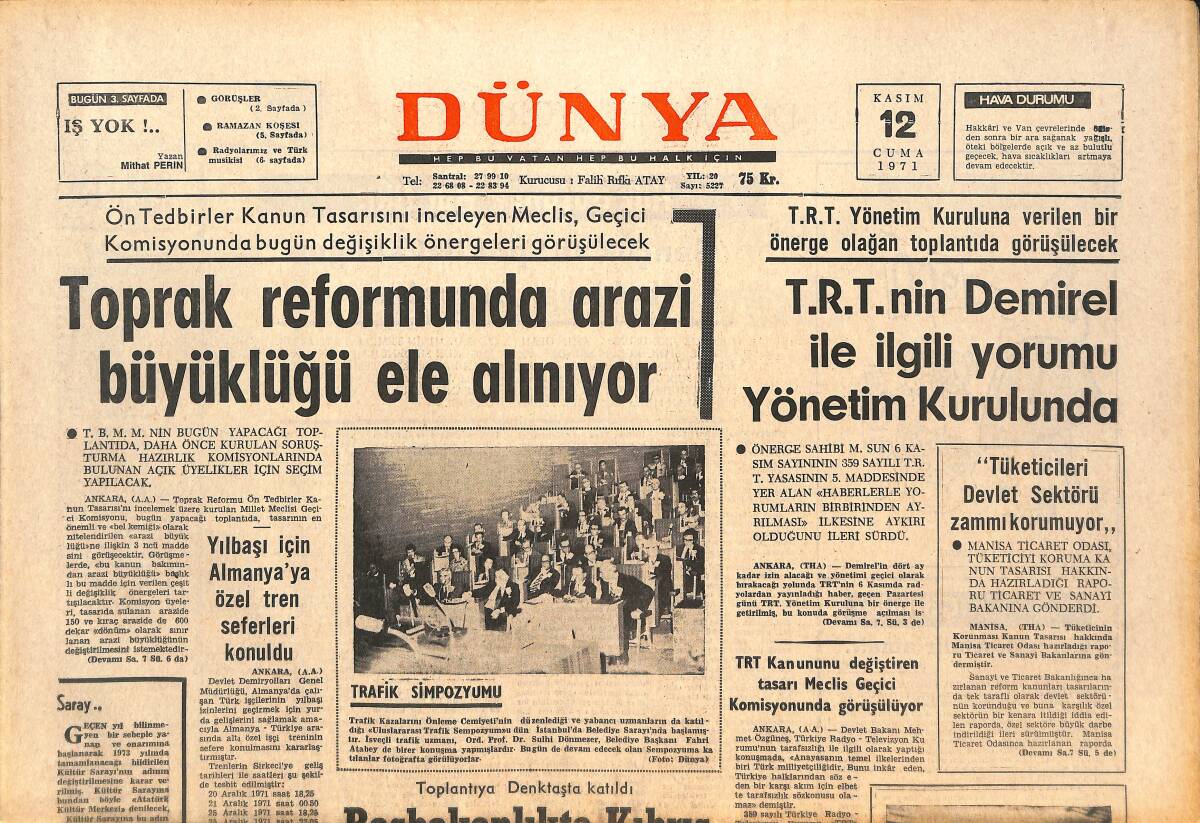 Dünya Gazetesi 12 Kasım 1971-TRT'NİN Demirel İle İlgili Yorumu Yönetim Kurulunda-SBF Olayları İle İlgili Davanın Duruşmasında 30 Sanığın Sorgusu Bitti GZ143469 - 1