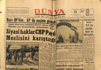 Dünya Gazetesi 12 Mayıs 1969 - Siyasi Haklar CHP Parti Meclisini Karıştırdı GZ68328 - 2
