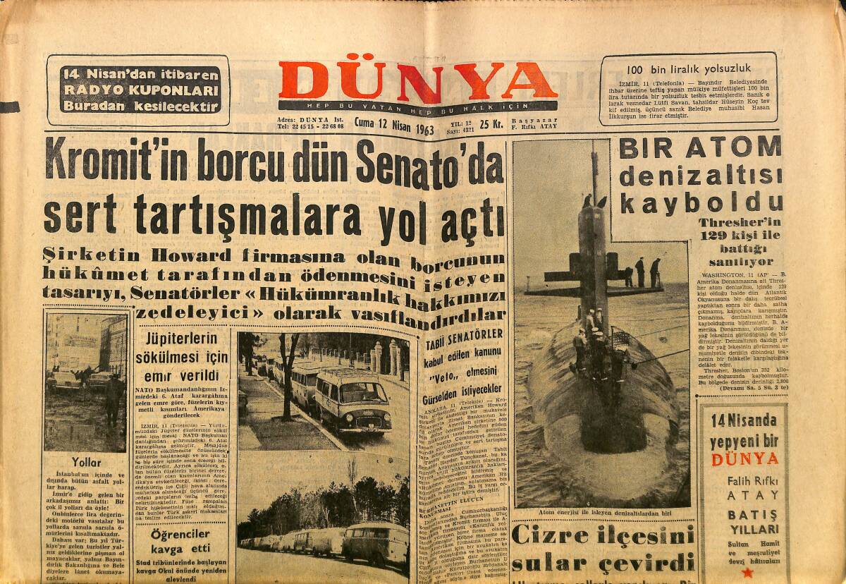 Dünya Gazetesi 12 Nisan 1963 - Bir Atom Denizaltısı Kayboldu, Cizre Sularla Çevrili, Dr. Çat Çizgi Roman GZ148147 - 1