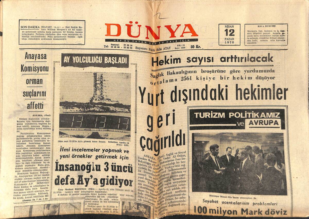 Dünya Gazetesi 12 Nisan 1970 - Ay Yolculuğu Başladı - Elizabeth Kaza Atlattı - Yurt Dışındaki Hekimler Geri Çağrıldı GZ150938 - 1