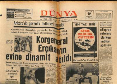 Dünya Gazetesi 12 Nisan 1971 - Korgeneral Erçıkanın Evine Dinamit Atıldı GZ61004 - 2