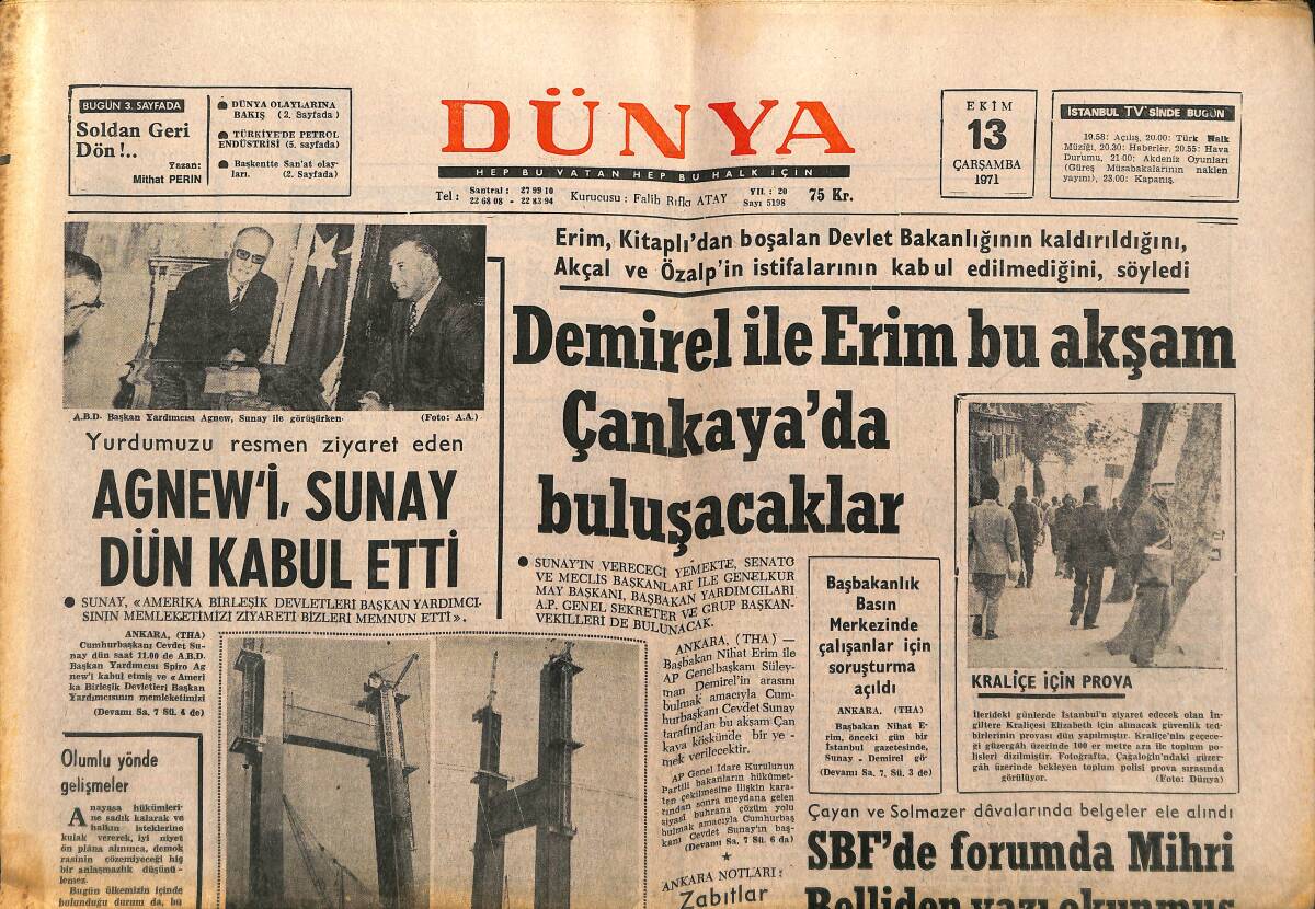 Dünya Gazetesi 13 Ekim 1971 - Agnew'i Sunay Dün Kabul Etti - Demirel İle Erim Bu Akşam Çankaya'da Buluşacaklar GZ149462 - 1