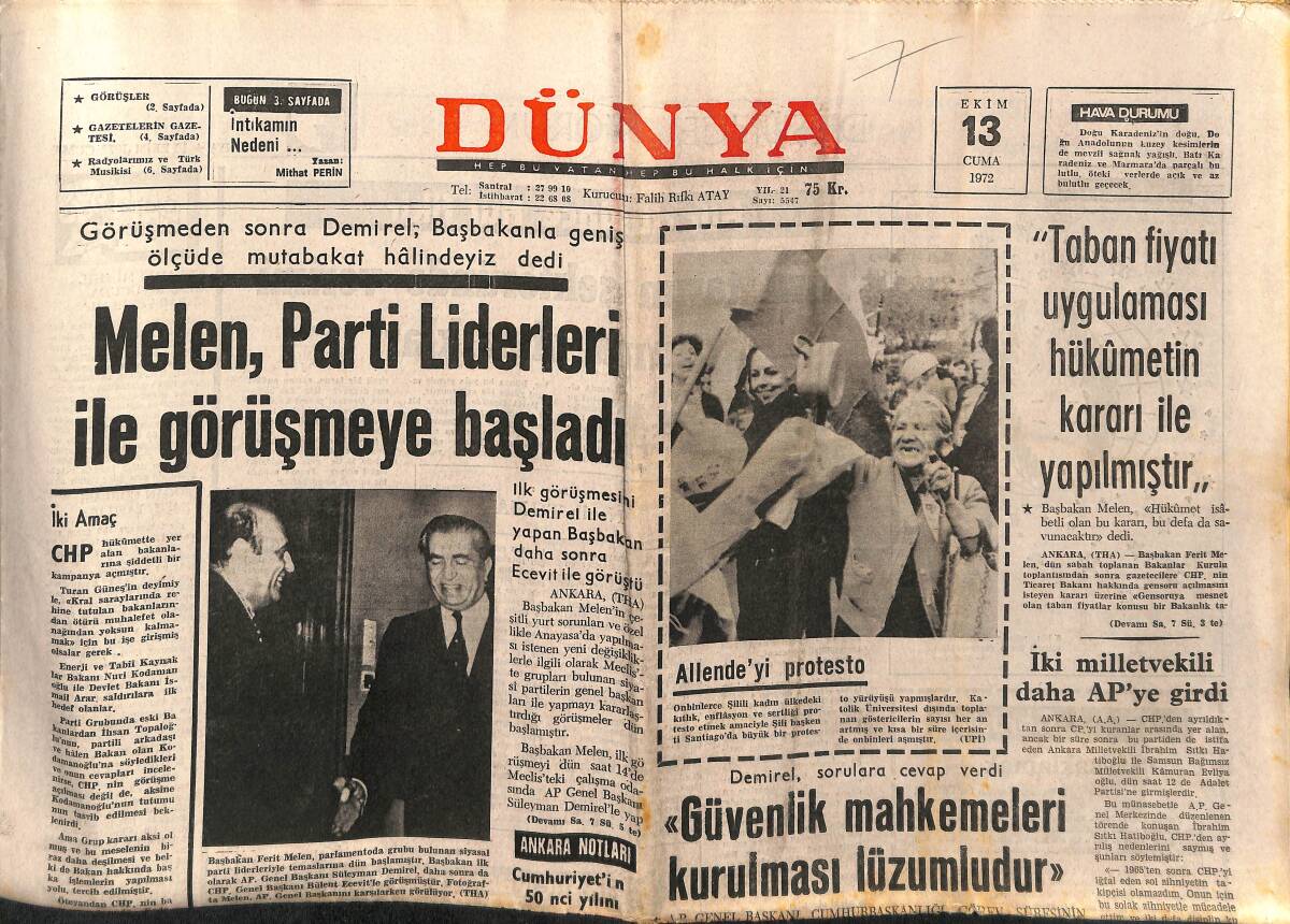 Dünya Gazetesi 13 Ekim 1972 - Melen, Parti Liderleri İle Görüşmeye Başladı - Allende'yi Protesto GZ149352 - 1