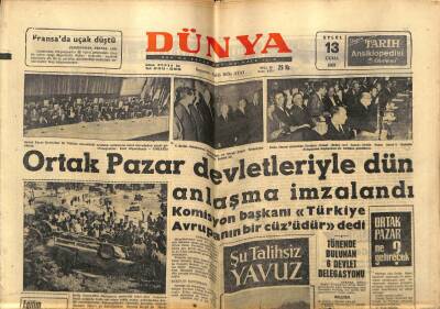 Dünya Gazetesi 13 Eylül 1963 - Ortak Pazar Devletleriyle Dün Anlaşma İmzalandı GZ59992 - 2